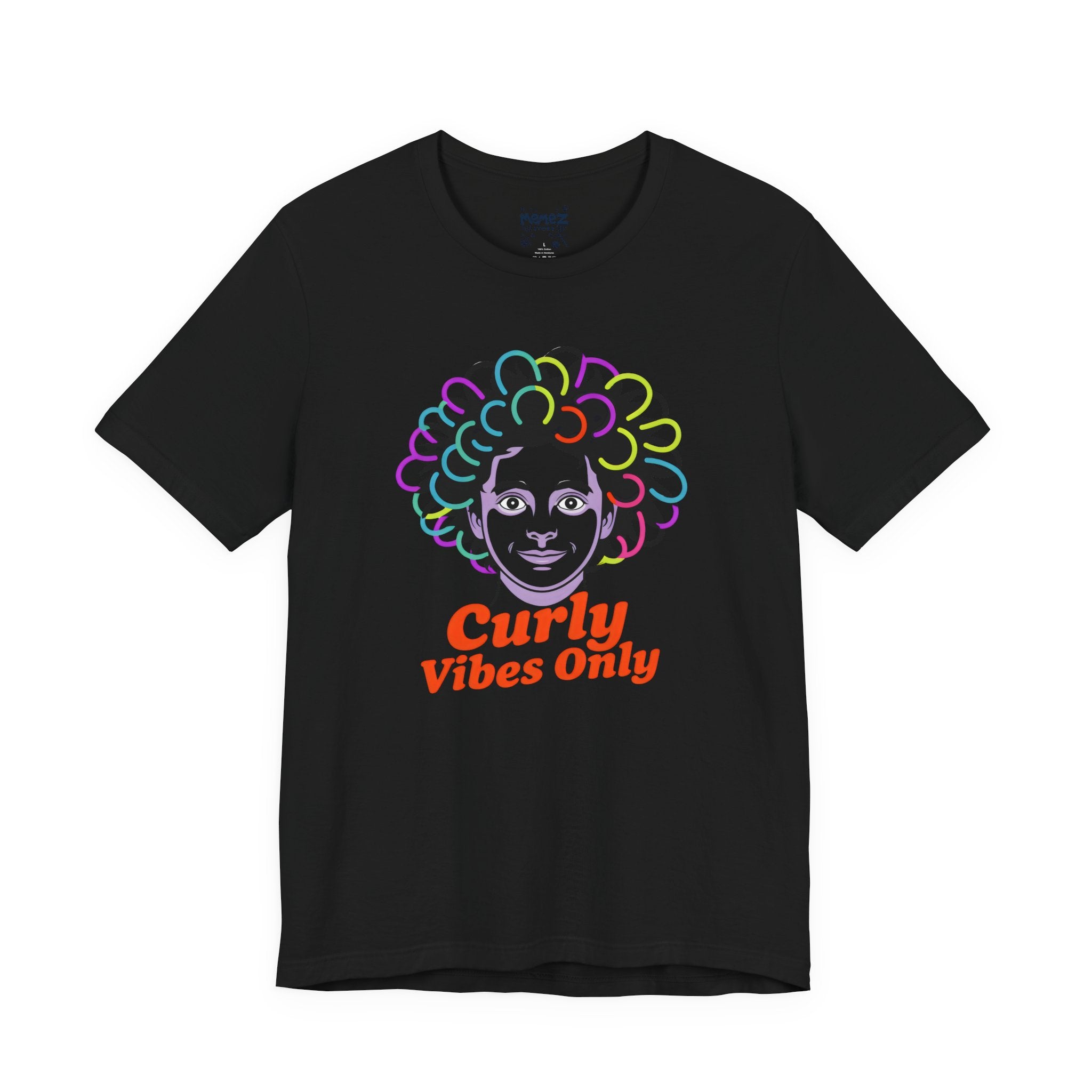 Curly Vibes Only Funny Meme Tee