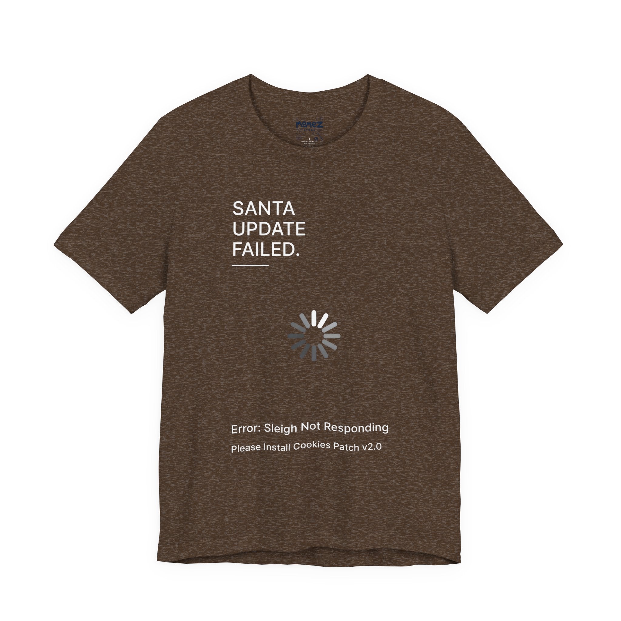 Santa Update Failed Funny Tee