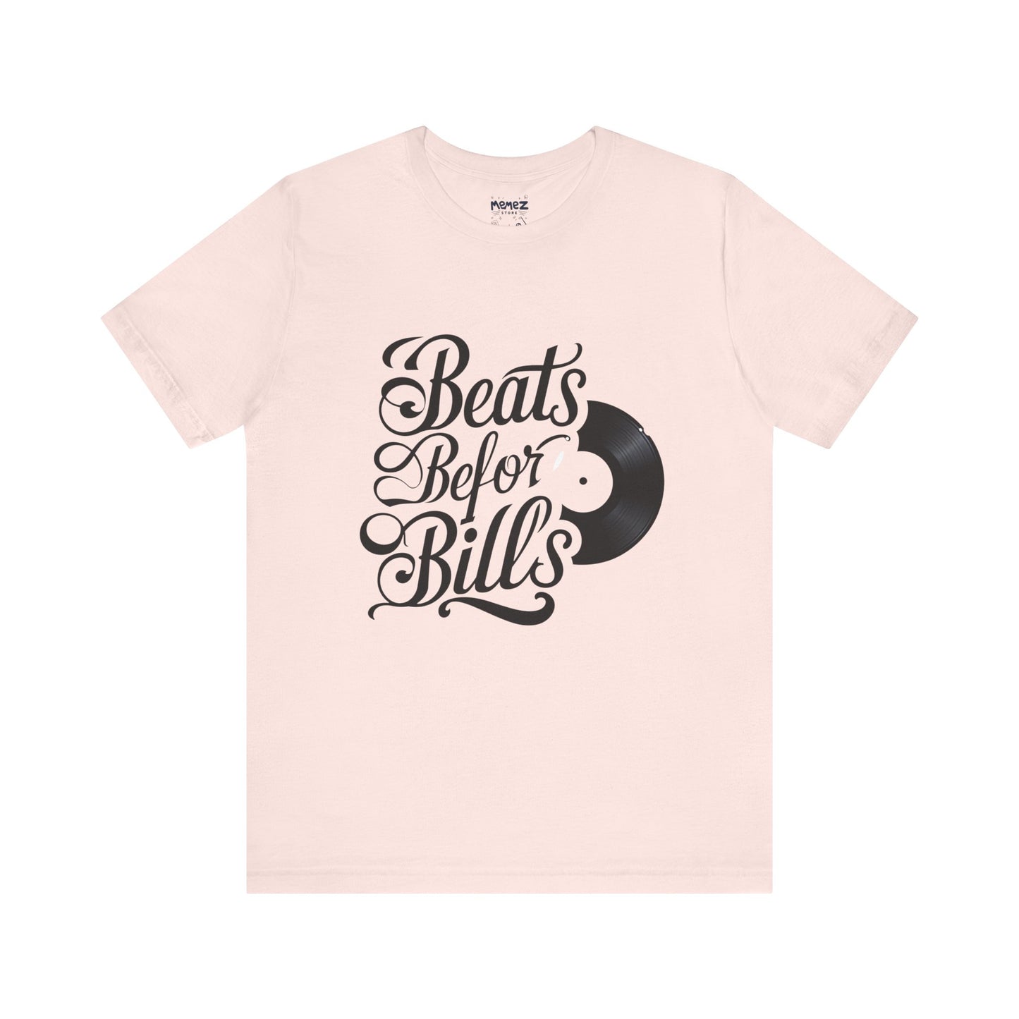 Music Lover's Unisex Tee - Beats Before Bills by Memez Store