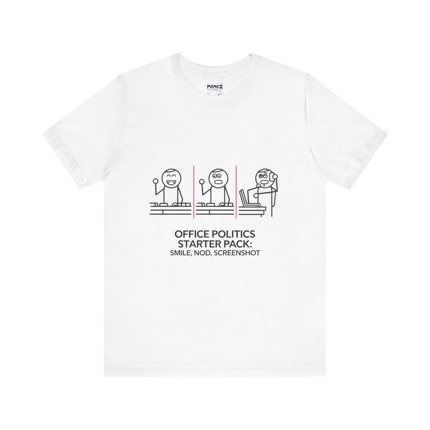 Office Politics Starter Pack Meme Tee | Memez Store