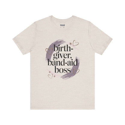 Birth Giver Band-Aid Boss Meme Tee By Memez Store