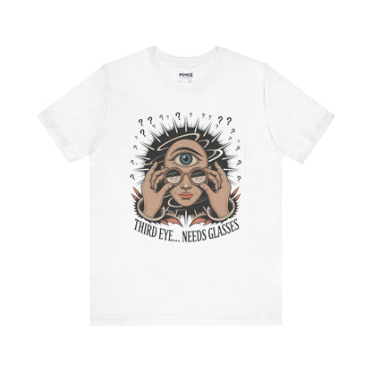 Third Eye Need Glasses Funny Tee By memez store