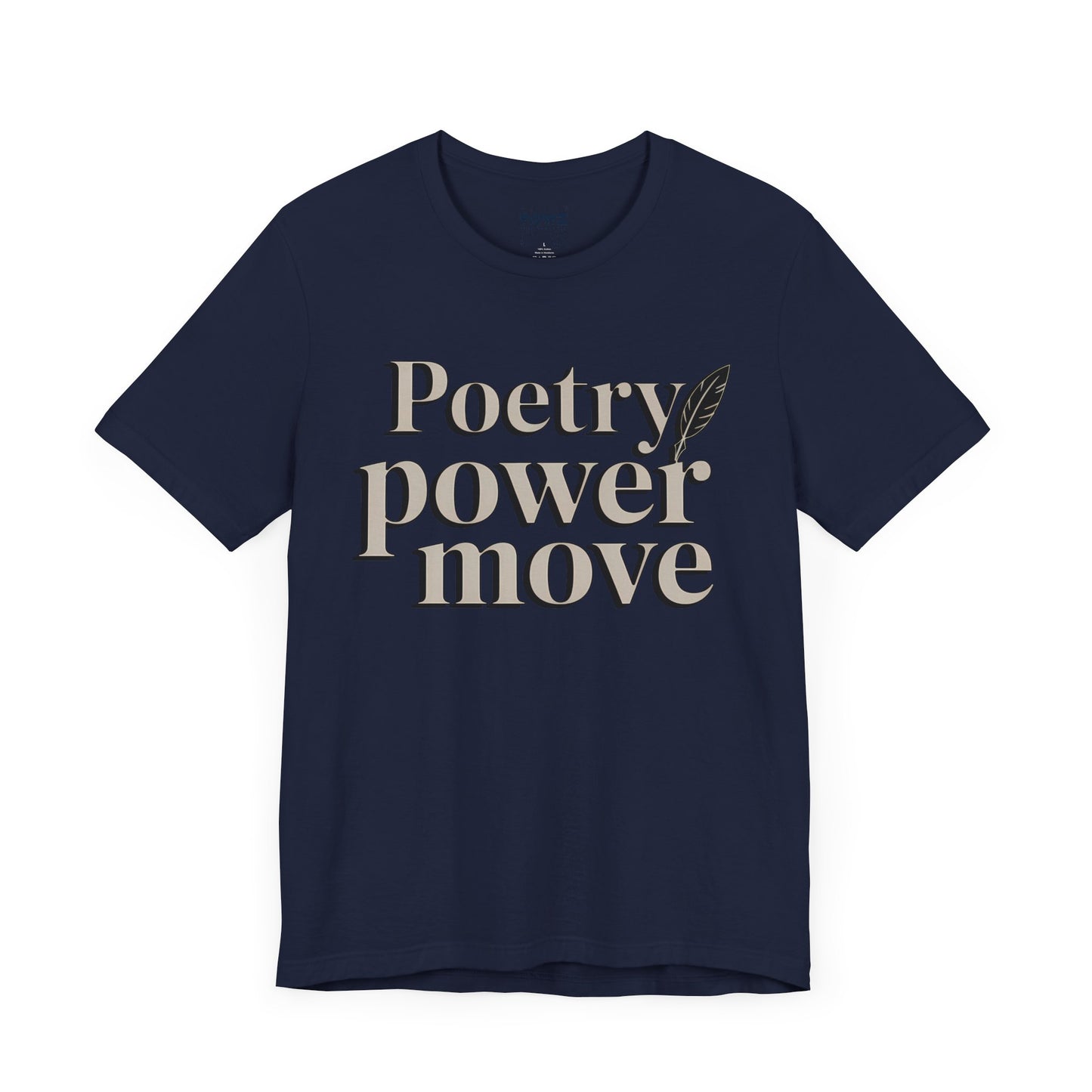Poetry Power Move Typographical Tee