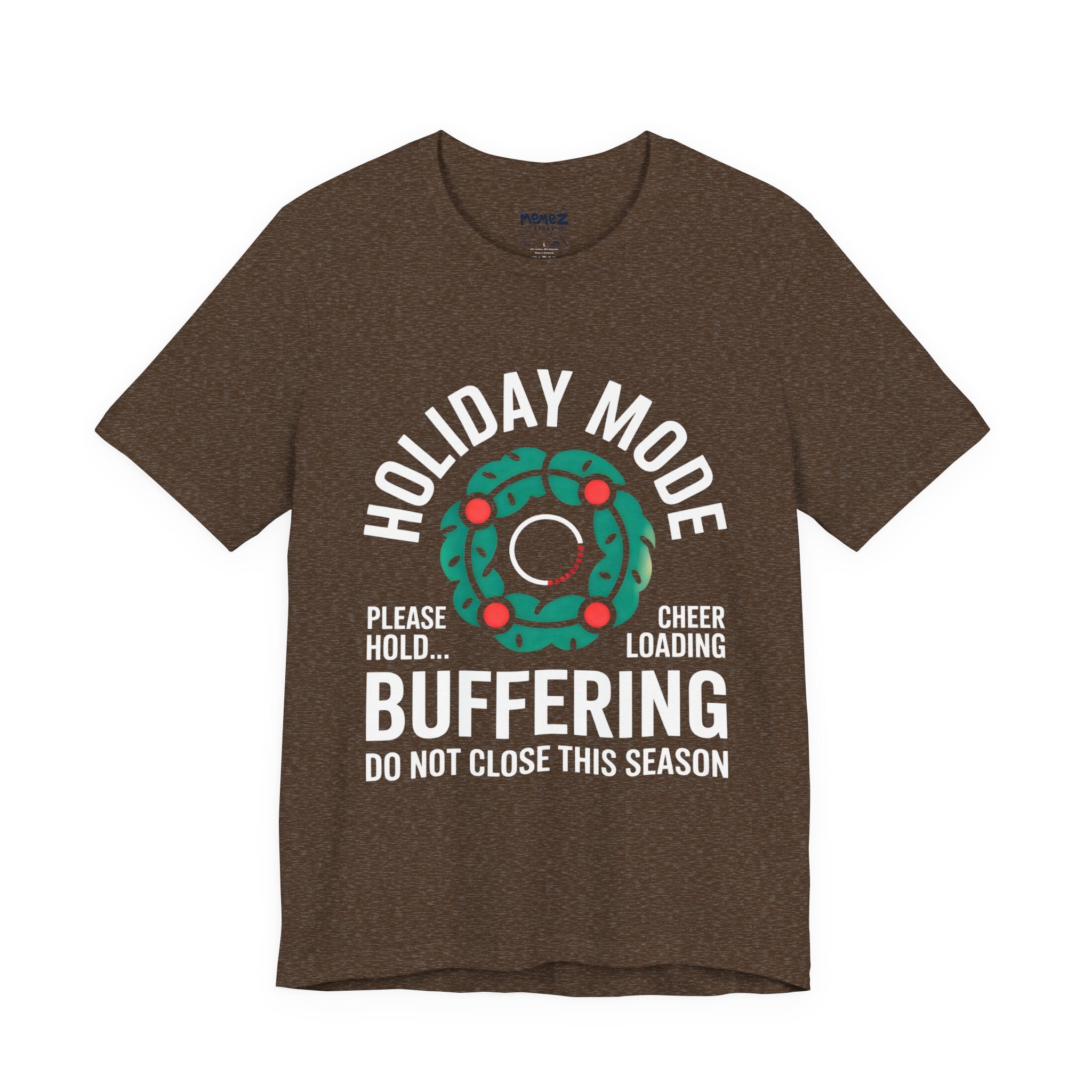 Holiday Mode Funny Tee