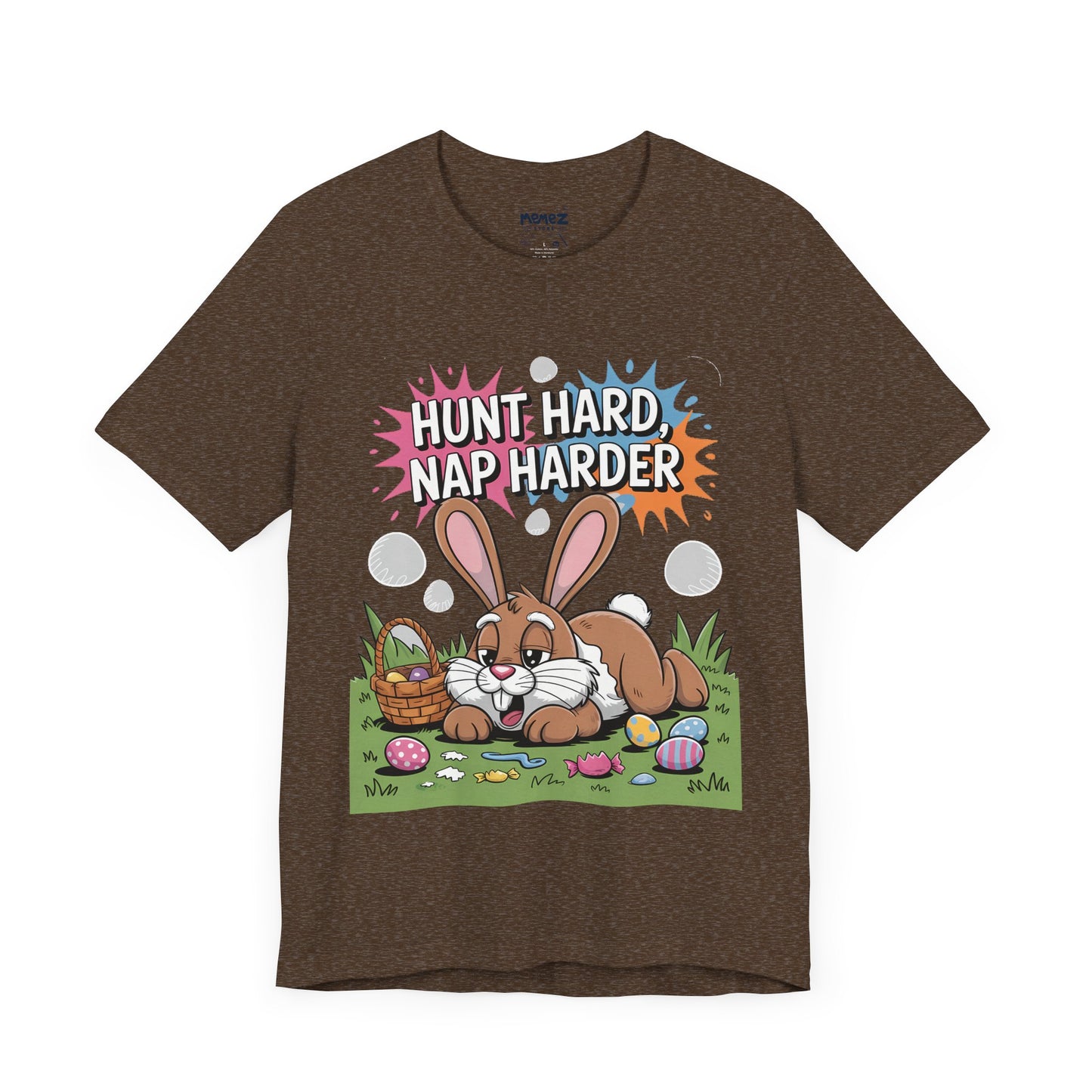 Hunt Hard Nap Harder Easter Funny Tee By Memez Store