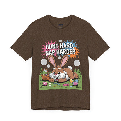 Hunt Hard Nap Harder Easter Funny Tee By Memez Store
