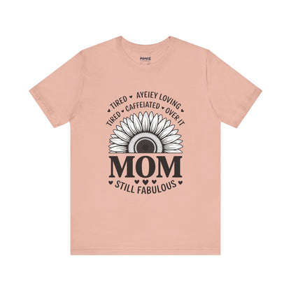 Funny Mother's Day Tee - Unisex Jersey Short Sleeve Tee