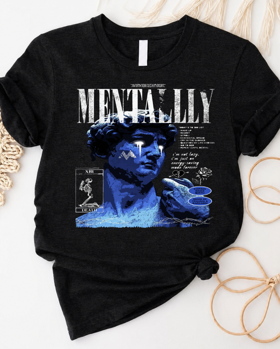 Mentally Exhausted Vintage Statue Tee