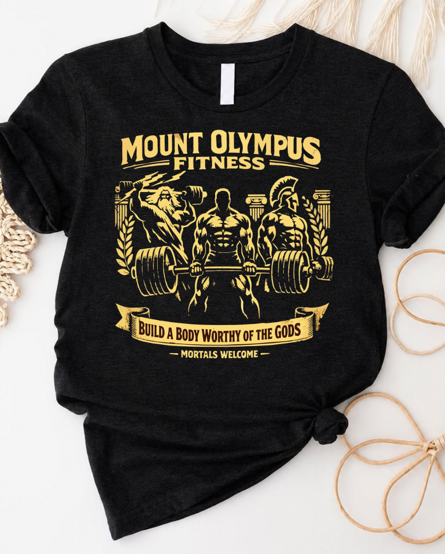 Mount Olympus Fitness Tee - "Build a Body Worthy of the Gods" Gym Shirt