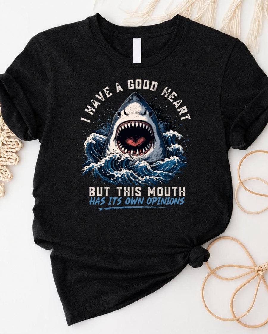 I Have a Good Heart T-Shirt — Inspirational Casual Tee