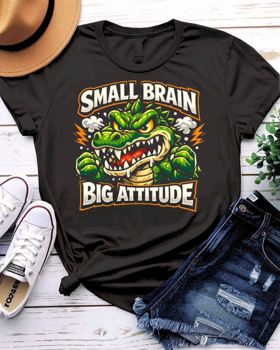 Small Brain Big Attitude Graphic T-Shirt