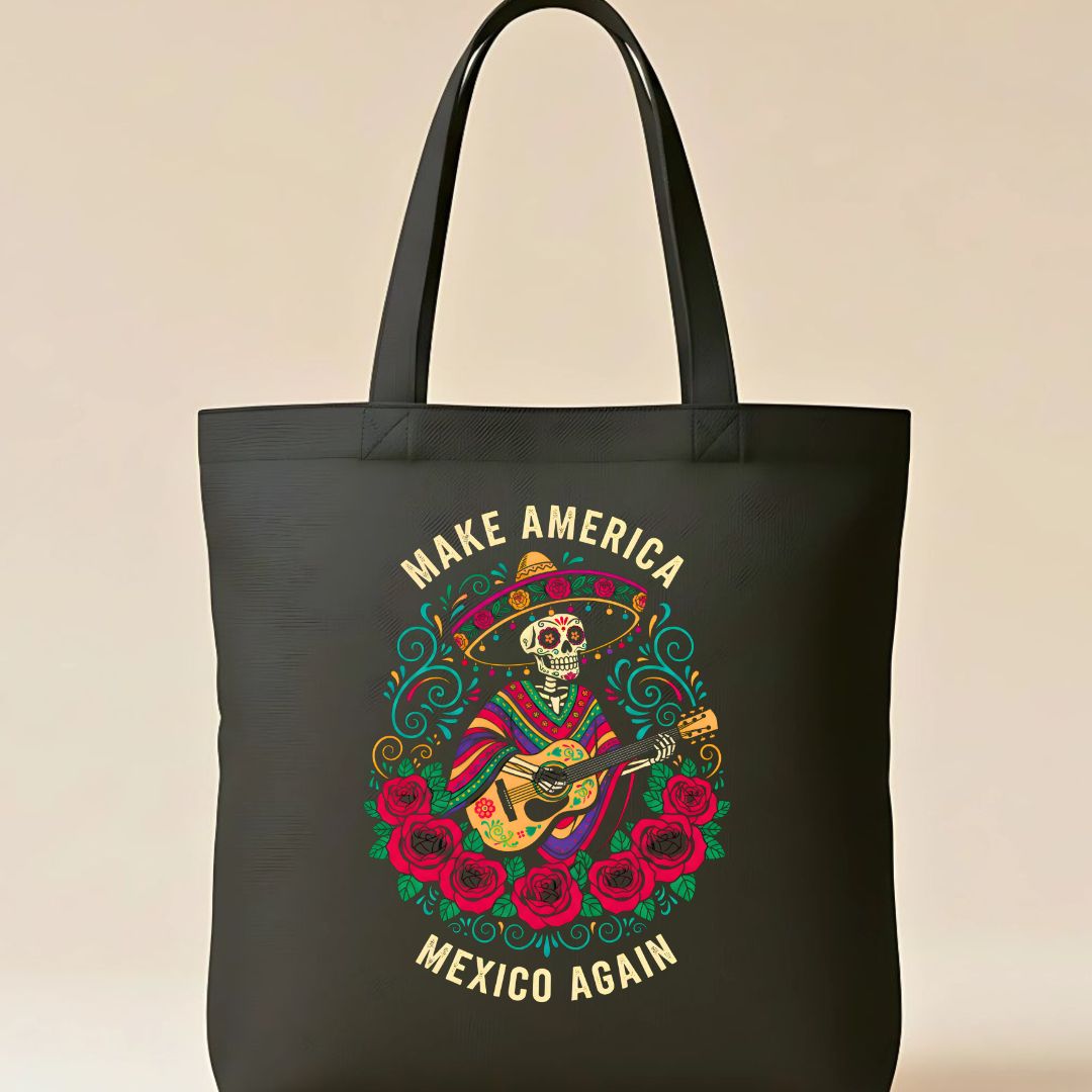 Make America Mexico Again Skull Parody Tote Bag
