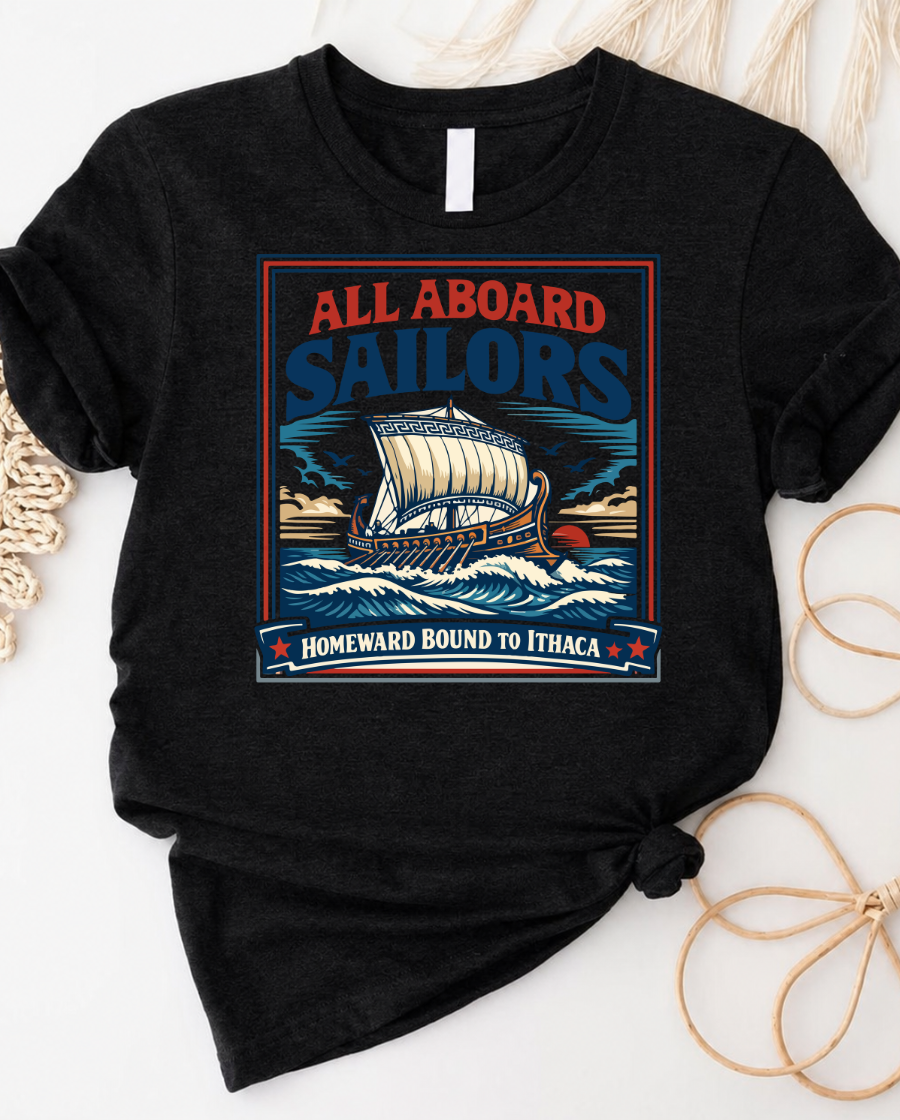 Sailors Vintage Ship T-Shirt — "All Aboard" Homeward Bound to Ithaca Tee