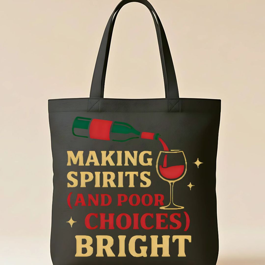 Making Spirit Bright" Ironic Holiday Tote Bag