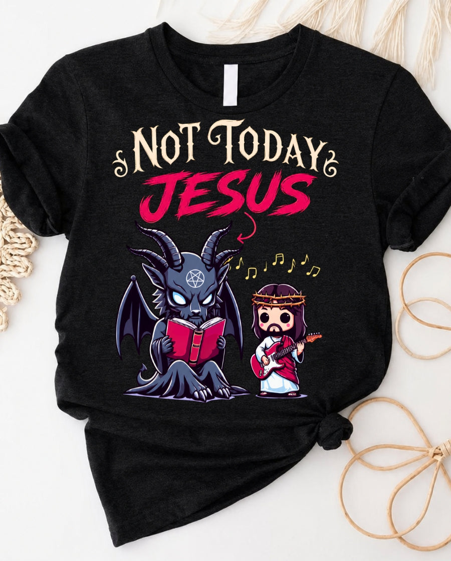 Not Today Jesus T-Shirt — Funny Satan & Jesus Cartoon Graphic Tee