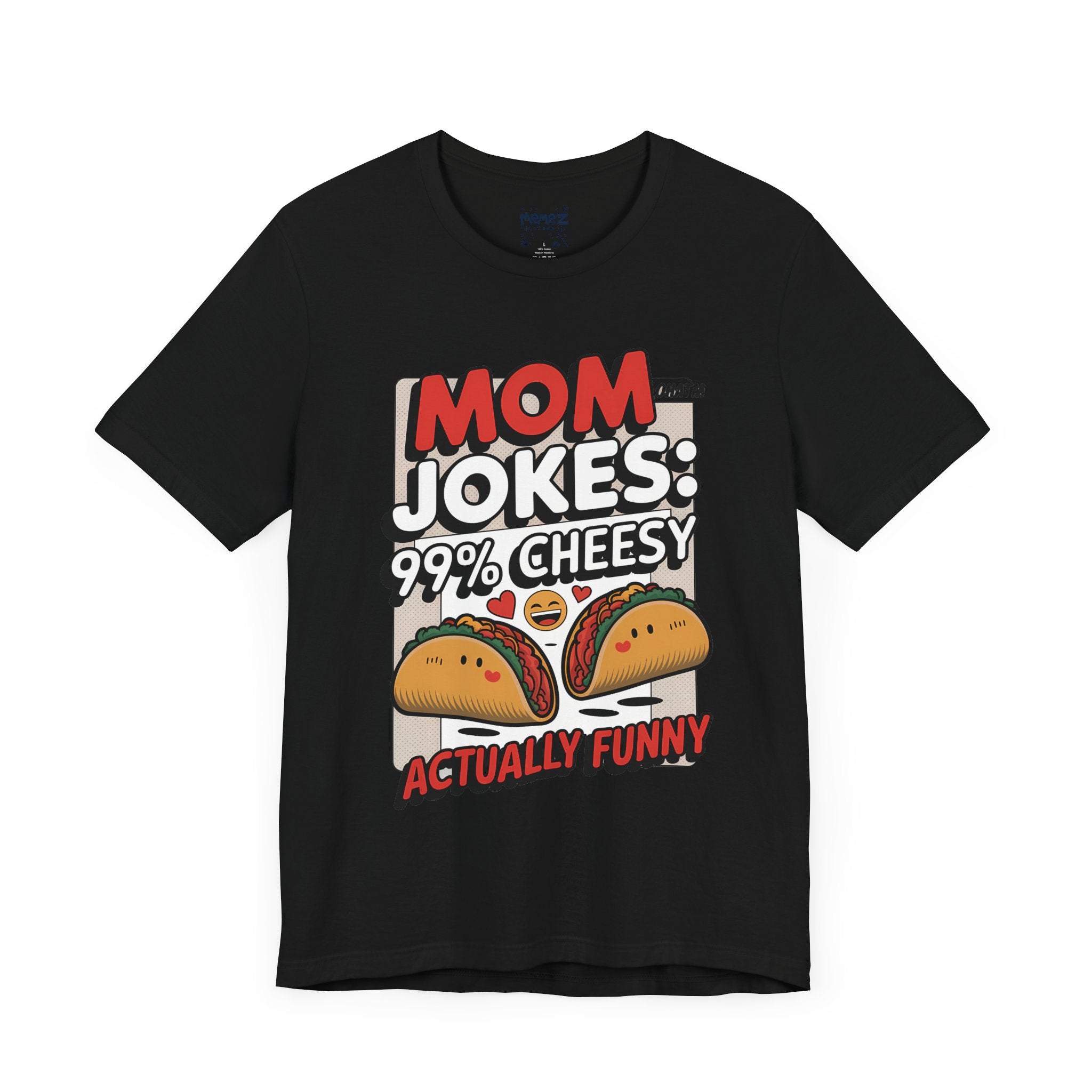 Food Meme Tee for Mom By Memez Store