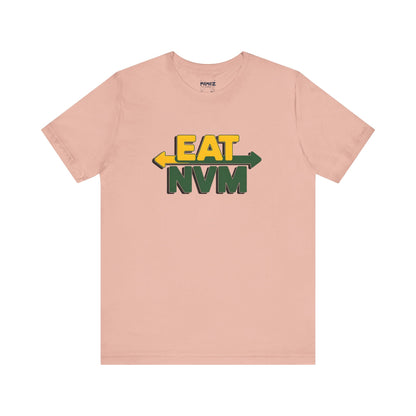 T-Shirt Eat NVM Parody Tee Unisex Jersey Short Sleeve
