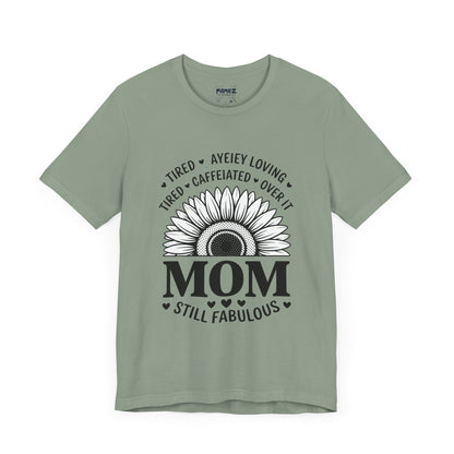 Funny Mother's Day Tee - Unisex Jersey Short Sleeve Tee