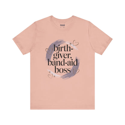 Birth Giver Band-Aid Boss Meme Tee By Memez Store