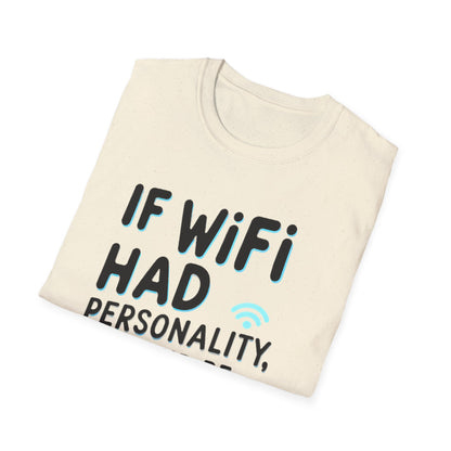 Petty WIFI Unisex T-Shirt Meme and Funny By Memez Store