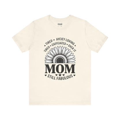 Funny Mother's Day Tee - Unisex Jersey Short Sleeve Tee