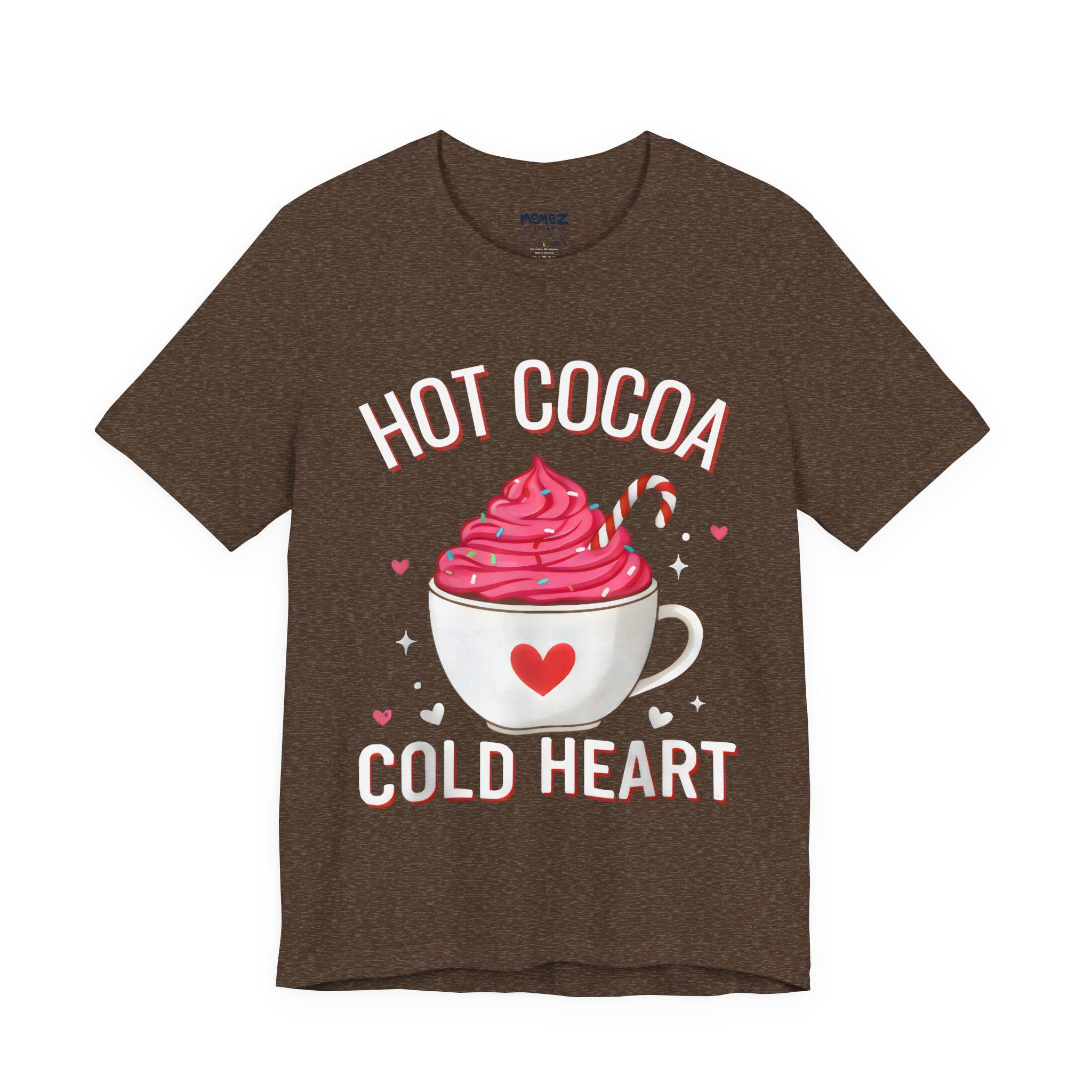 Hot Cocoa Cold Heart Tee