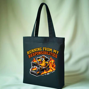 Funny "Running From My Responsibilities" quote tote bag on canvas