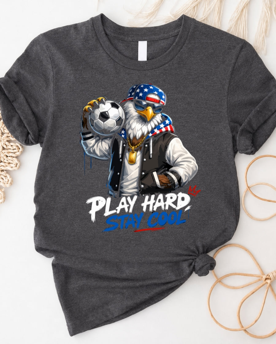 Play Hard Stay Cool T-Shirt — Active Lifestyle Graphic Tee