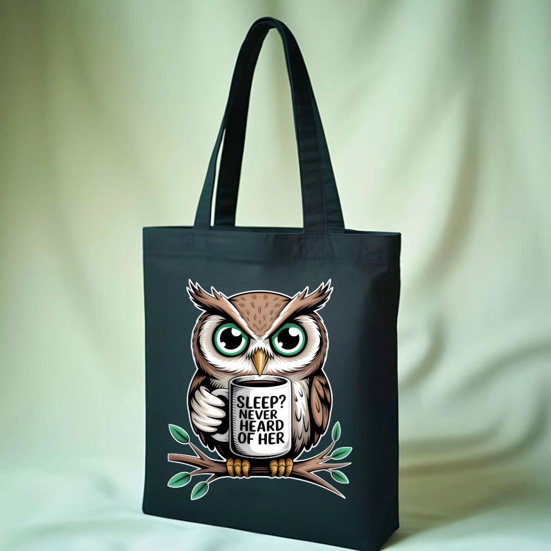 "Sleep? Never." Funny Owl &amp; Night Humor Tote Bag