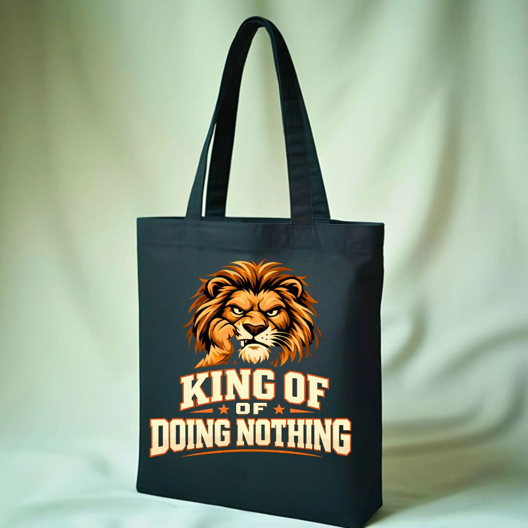 King of Doing Nothing Graphic Tote Bag