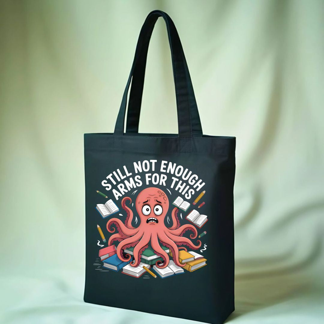Not Enough Octopus" Surrealist &amp; Absurd Humor Tote Bag