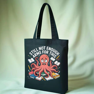Not Enough Octopus" Surrealist &amp; Absurd Humor Tote Bag