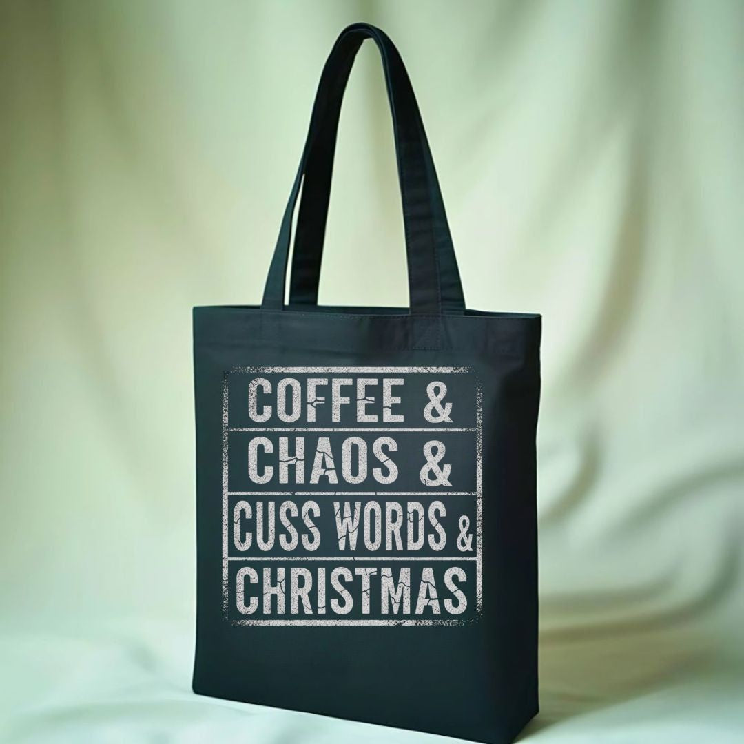 Coffee and Chaos Funny Relatable Slogan Tote Bag