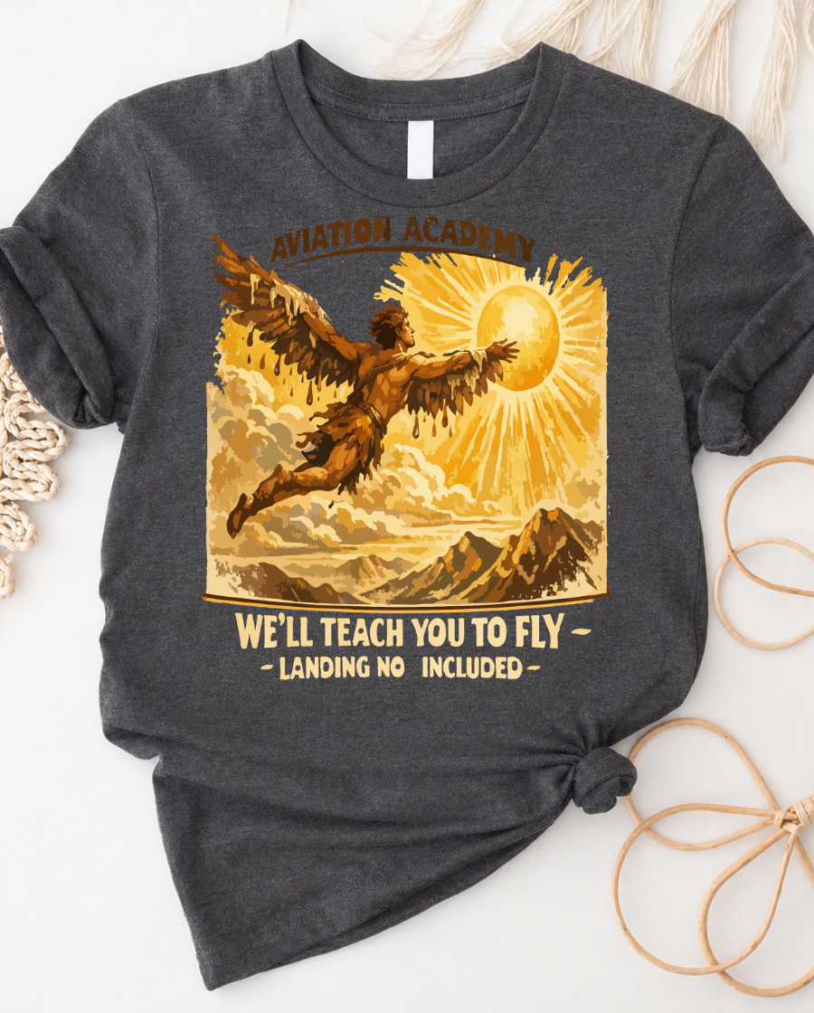 Aviation Academy Tee — "We'll Teach You to Fly (Landing Not Included)"