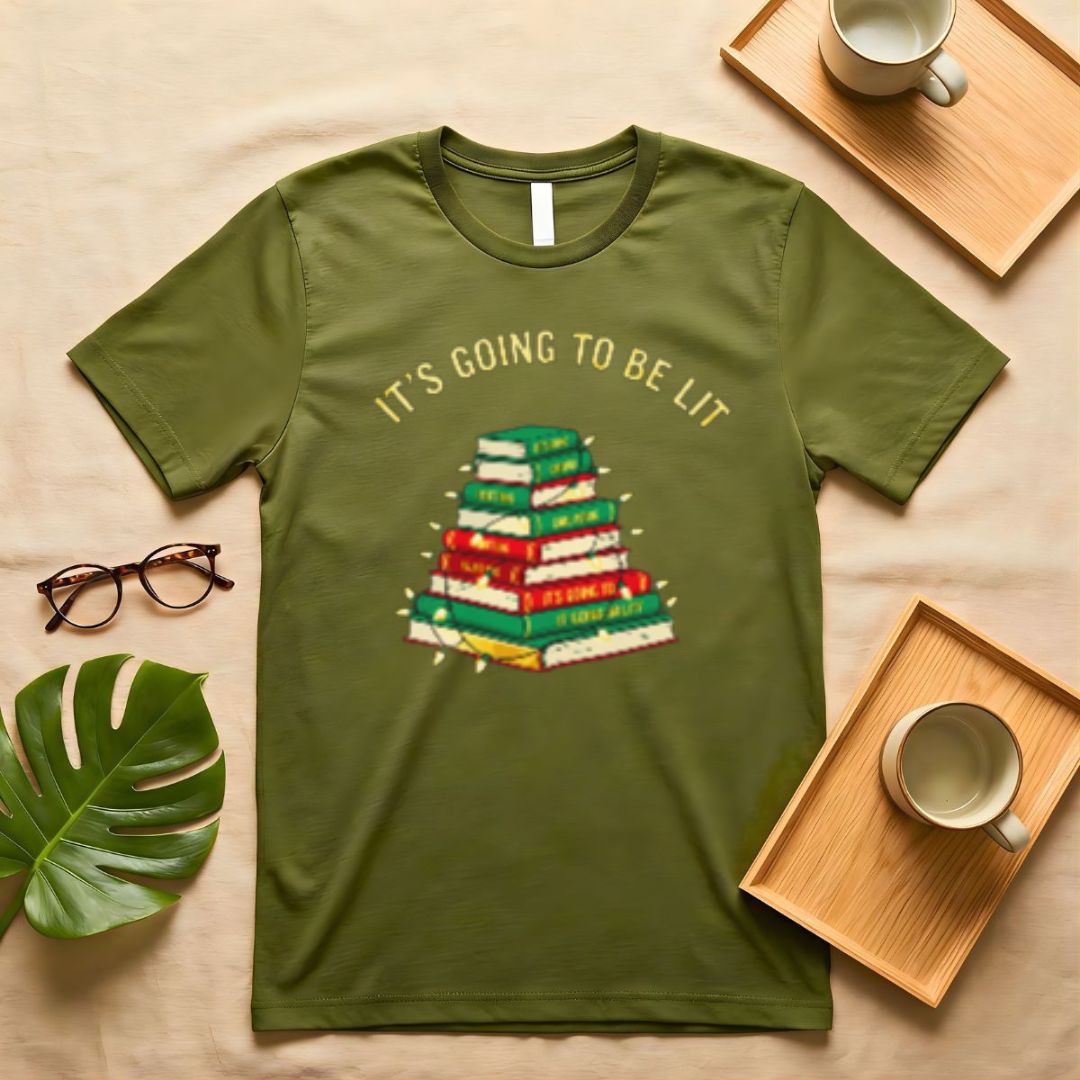 It's Going To Be Lit Only Funny Sarcasm T-Shirt