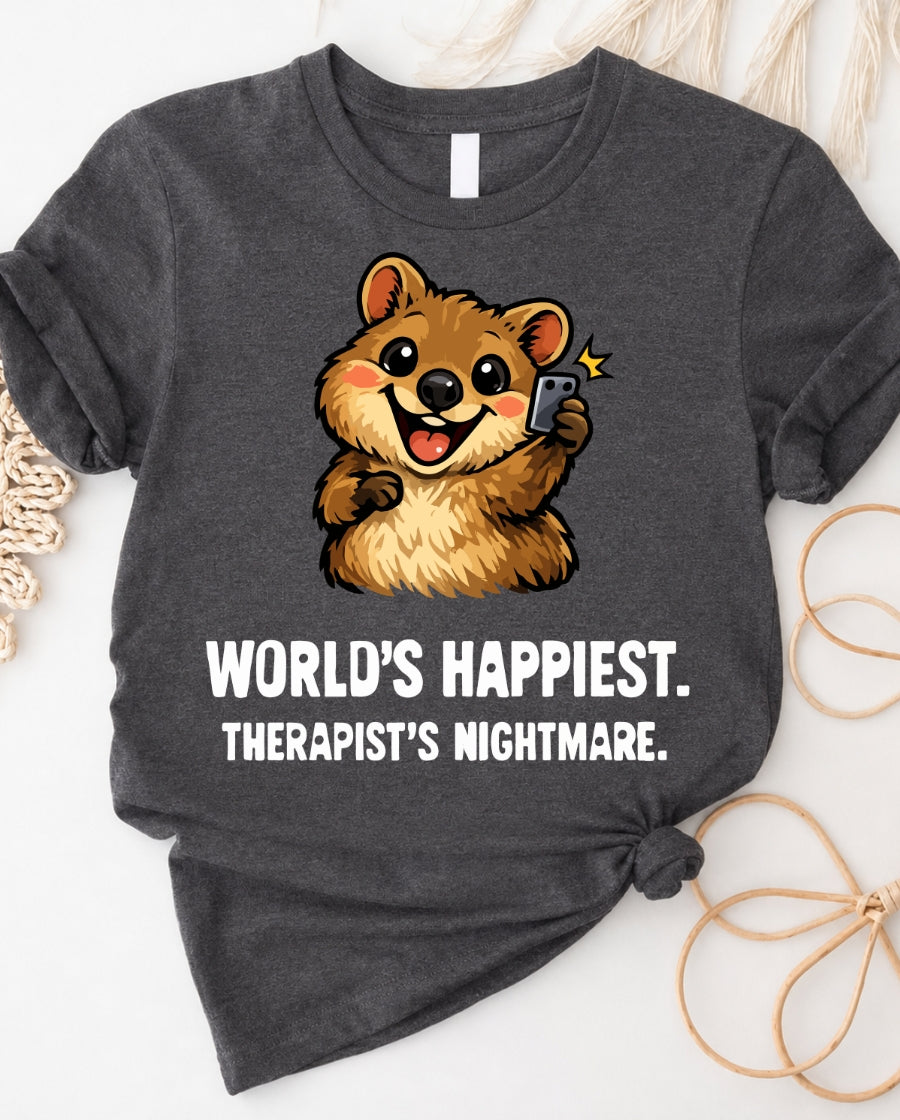 Happy Wombat T-Shirt – "World's Happiest. Therapist's Nightmare." Cute Selfie Tee
