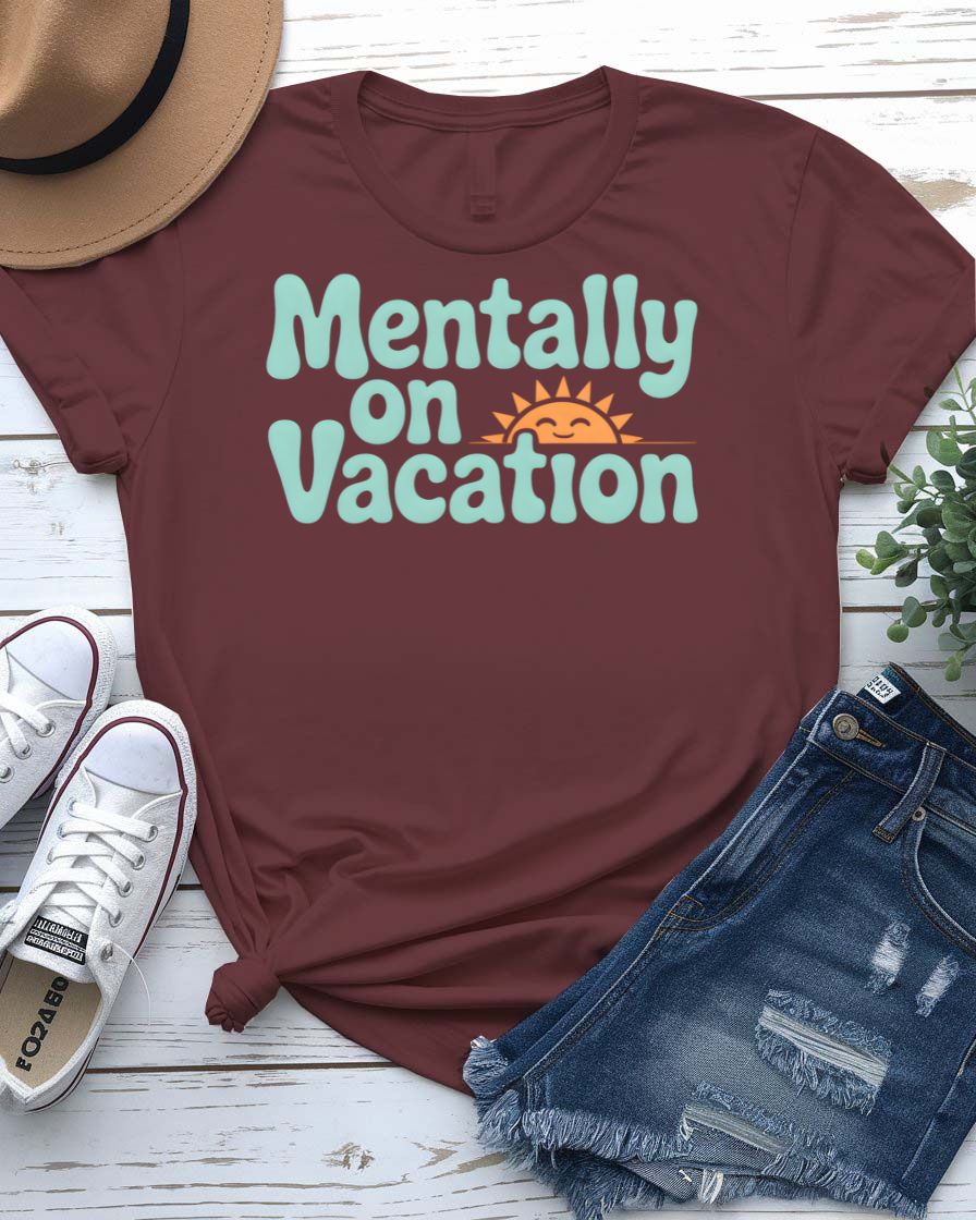 Mentally on Vacation Graphic T-Shirt