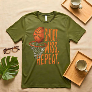 Shoot Miss Repeat Basketball Grind Motto T-Shirt