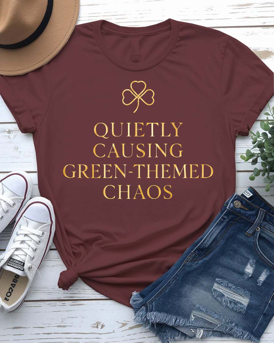 Quietly Causing Green Themed Chaos St. Patrick's Tee with tipping pint on model