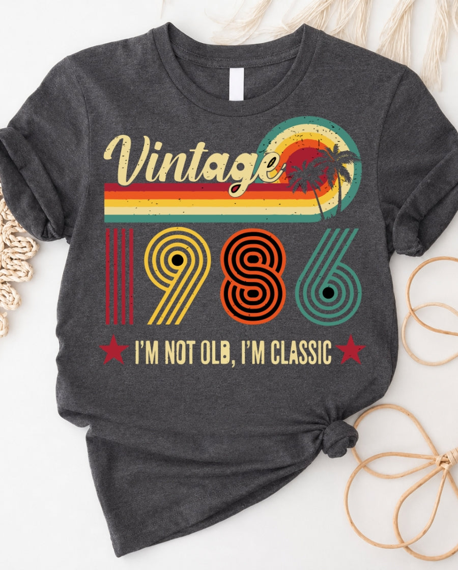 Vintage Tee — "I Am Not Old I Am Vintage" Graphic T-Shirt