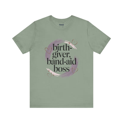 Birth Giver Band-Aid Boss Meme Tee By Memez Store