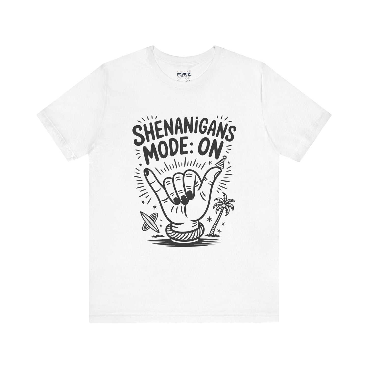 Shananigan Mode On Funny Meme Tee By memez Store