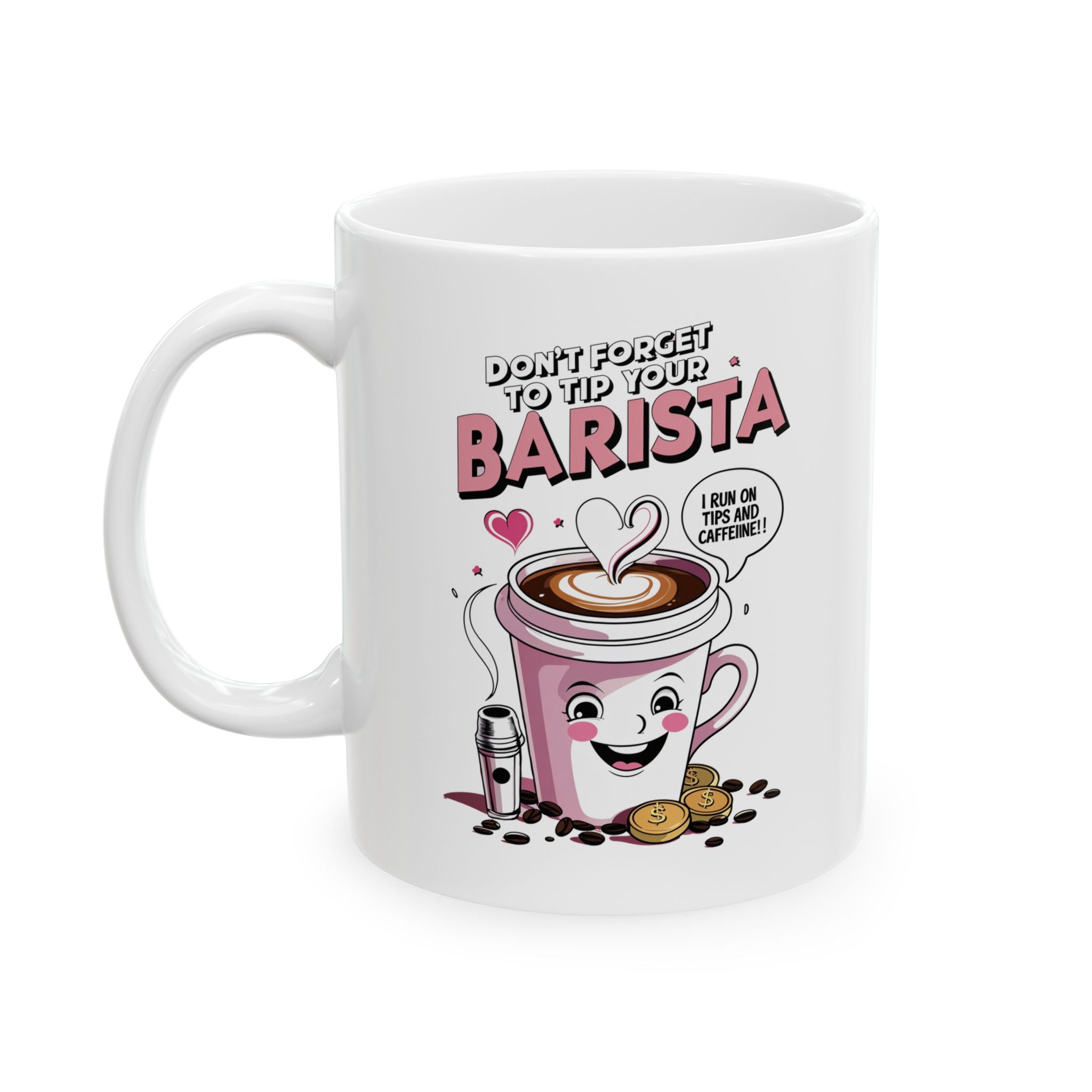 Dont Forget to Tip Your Barista funny and meme Mug by Memez store