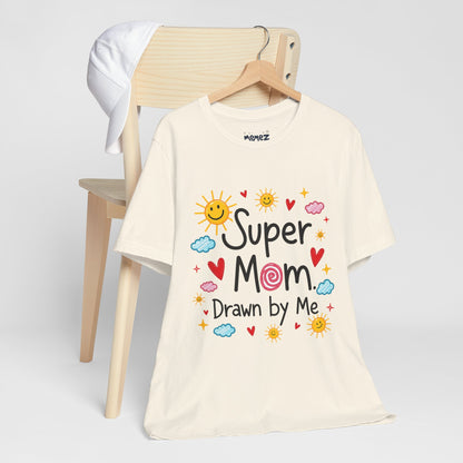 Hand Drawing SUper Mom Tee By Memez store