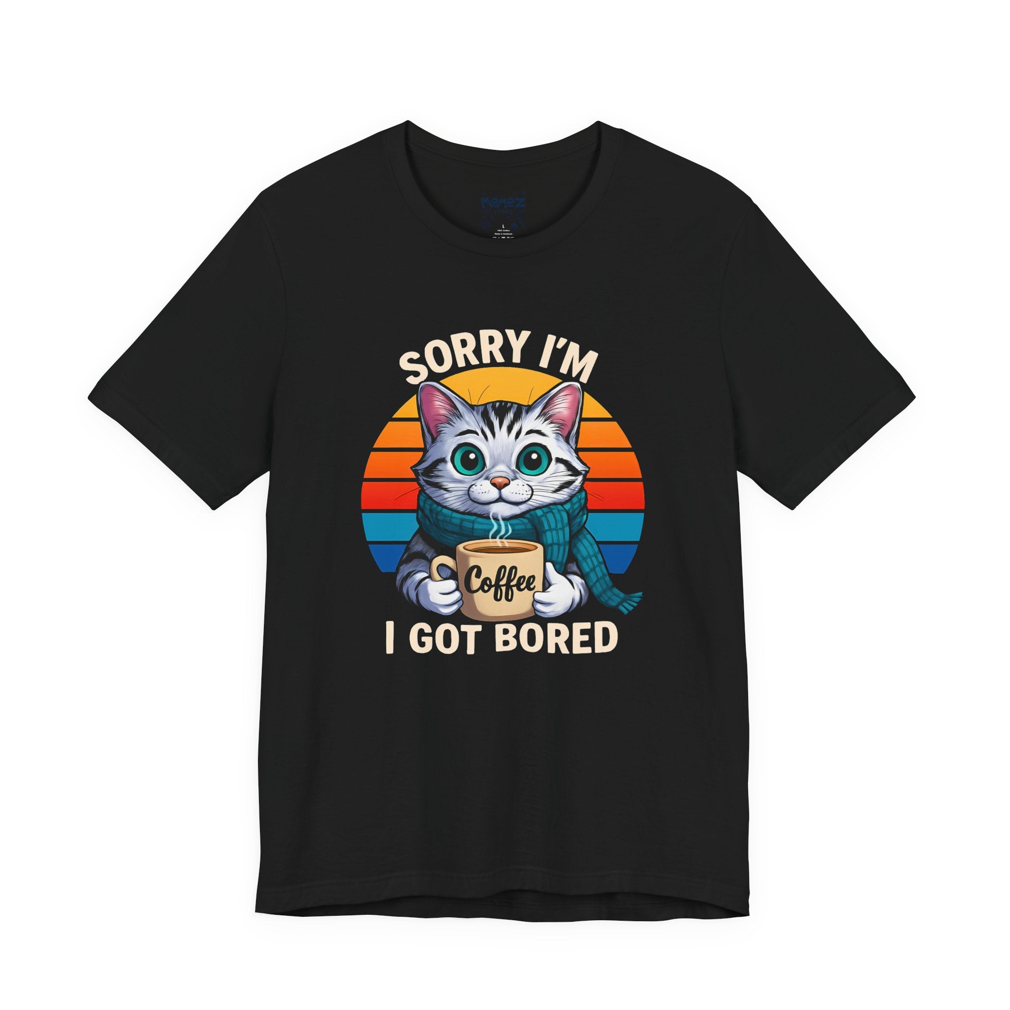 Sorry I am Cat Lovers Tee