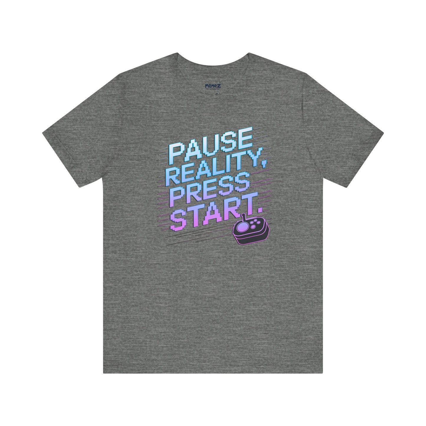 Gamer Pause Reality Press Tee - Unisex Jersey Short Sleeve