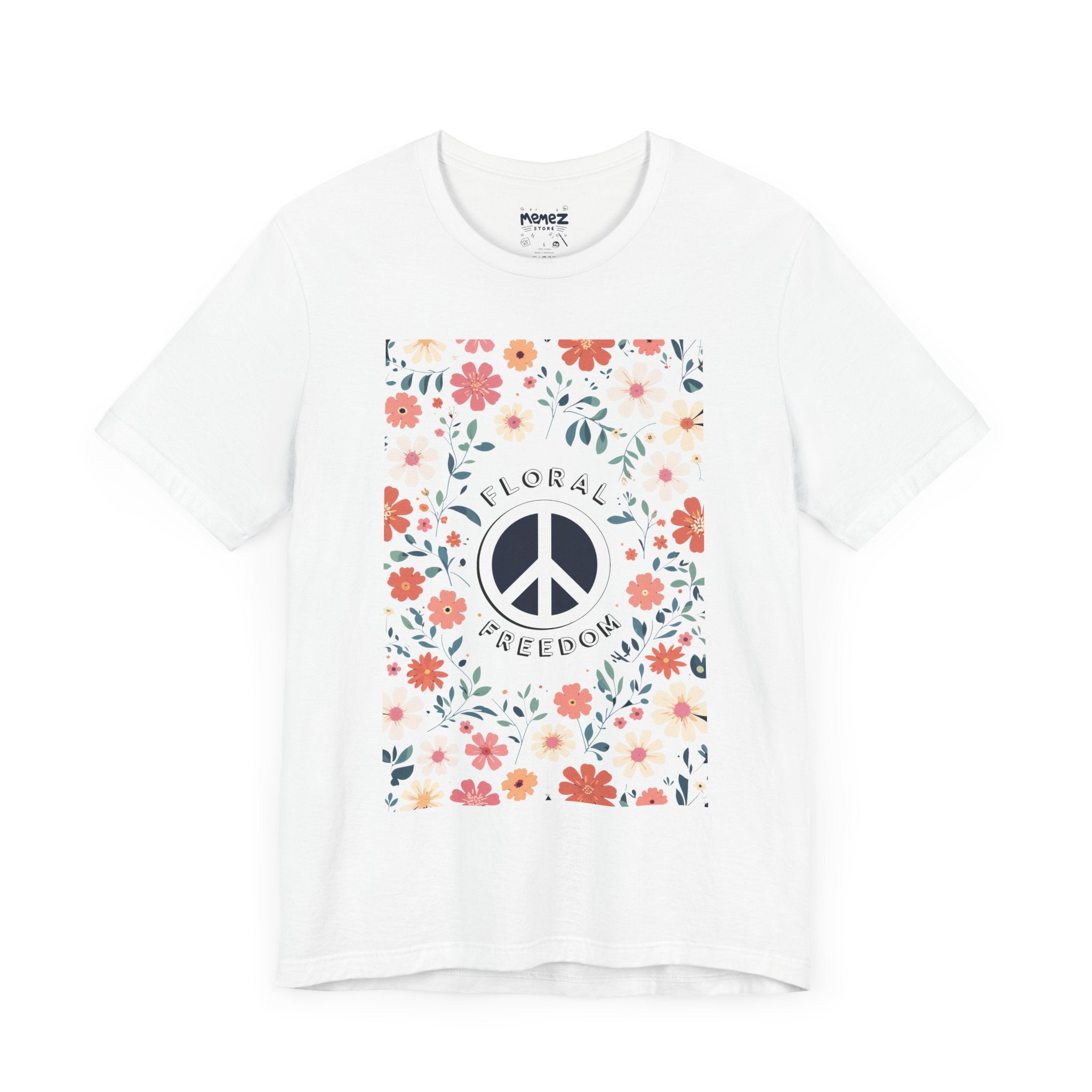 Flora Freedom a Unisex Tee By Memez Store