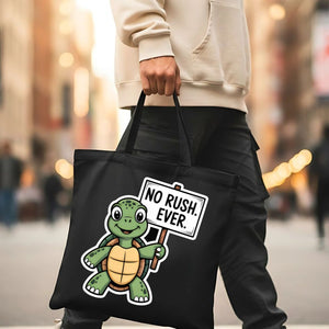 "No Rush Ever" Cute Turtle &amp; Slow Living Tote Bag