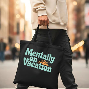Mentally on Vacation Graphic Tote Bag