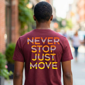 Never Stop Just Move Streetwear Tee with figure in motion on model
